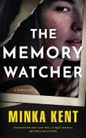 Memory Watcher: A Thriller