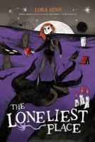 Loneliest Place Reprint