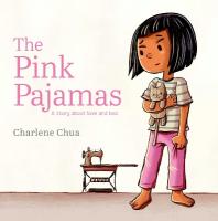 Pink Pajamas: A Story About Love and Loss