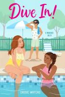 Dive In! 3 Books in 1!: Dive In!; Heat Wave; Cool Down Bind-Up