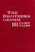 Brothers Grimm: 101 Fairy Tales 2nd Edition