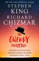 Gwendy Trilogy (Boxed Set): Gwendy's Button Box, Gwendy's Magic Feather, Gwendy's Final Task Boxed Set ed.