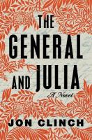 General and Julia: A Novel