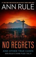 No Regrets: And Other True Cases