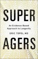 Super Agers: An Evidence-Based Approach to Longevity Export