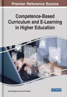 Handbook of Research on Competence-Based Curriculum and E-Learning in Higher  Education