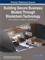 Building Secure Business Models Through Blockchain Technology: Tactics, Methods, Limitations, and Performance