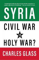 Syria in Ashes: Civil War to Holy War?