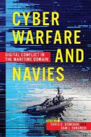 Cyber Warfare and Navies: High-Tech Conflict in the Maritime Domain