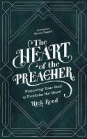 Heart of the Preacher: Preparing Your Soul to Proclaim the Word