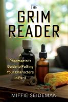 Grim Reader: A Pharmacist's Guide to Putting Your Characters in Peril