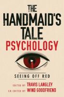 Handmaid's Tale Psychology: Seeing Off Red New edition