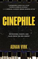 Cinephile: A Cinematic Journey Through Humanity's Best and Worst