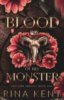 Blood of My Monster: Special Edition Print Special Print ed.