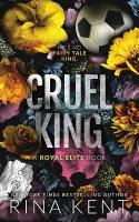 Cruel King: Special Edition Print Special Print ed.