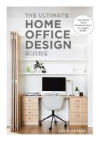 Ultimate Home Office Design Guide: Maximize your productivity in 5 easy steps