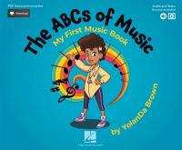 ABCs of Music: My First Music Book, by YolanDa Brown 2021