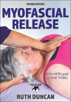 Myofascial Release Second Edition