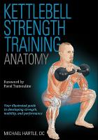 Kettlebell Strength Training Anatomy New edition