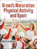 Growth, Maturation, Physical Activity, and Sport Third Edition