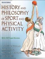History and Philosophy of Sport and Physical Activity Second Edition