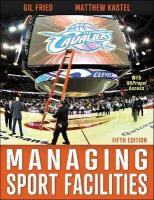 Managing Sport Facilities Fifth Edition