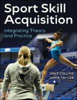 Sport Skill Acquisition: Integrating Theory and Practice New edition