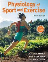 Physiology of Sport and Exercise Ninth Edition