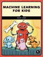 Machine Learning for Kids: A Playful Introduction to Artificial Intelligence