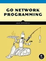 Network Programming with Go: Code Secure and Reliable Network Services from Scratch