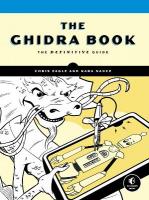 Ghidra Book: A Definitive Guide