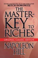 Master-Key to Riches: Original Classic Edition