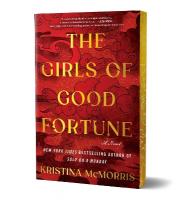 Girls of Good Fortune (Deluxe Edition): A Novel