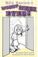 Mila Denton's Worst Week Ever! 2nd ed.
