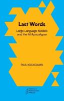 Last Words: Large Language Models and the AI Apocalypse