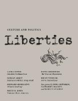 Liberties Journal of Culture and Politics: Volume II, Issue 3 3rd edition