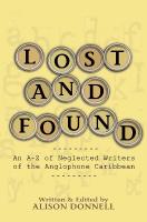 Lost and Found: An A-Z of Neglected Writers of the Anglophone Caribbean