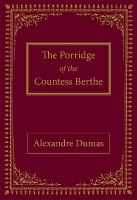 Porridge of the Countess Berthe