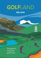 GOLFLAND IRELAND: the guide to every Irish golf course