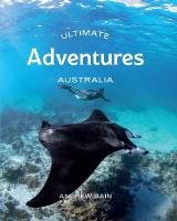 Ultimate Adventures: Australia First Edition, Flexibound