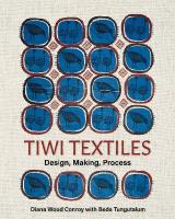 Tiwi Textiles: Design, Making, Process Digital original