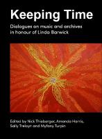 Keeping Time: Dialogues on music and archives in honour of Linda Barwick