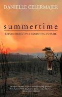 Summertime: Reflections on a Vanishing Future