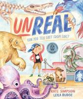 Unreal: Can you tell fact from fake?