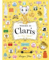 Where is Claris in New York!: Claris: A Look-and-find Story!, Volume 2