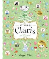 Where is Claris at Easter!: Claris: A Look-and-find Story!