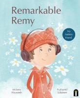 Remarkable Remy First Edition, Hardback