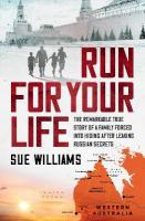 Run For Your Life: The remarkable true story of a family forced into hiding after leaking  Russian secrets UK Edition