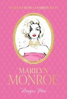 Words from a Fashion Icon: Marilyn Monroe
