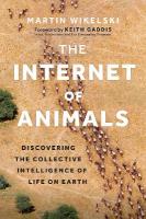 Internet of Animals: Discovering the Collective Intelligence of Life on Earth